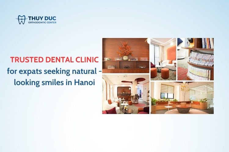 Dental Clinics in Hanoi for Expats & International